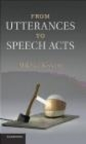 From Utterances to Speech Acts