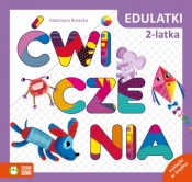 Edulatki. Ćwiczenia 2-latka - Katarzyna Borecka