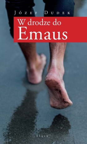 W drodze do Emaus - Dudek Józef