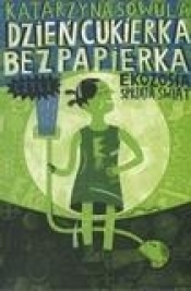 Dzień Cukierka bez Papierka czyli Ekozosia sprząta świat