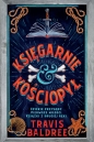 Księgarnie i kościopył - Travis Baldree