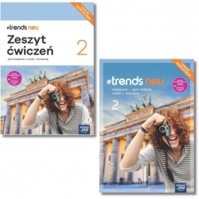 Pakiet #trends neu 2. Podręcznik i zeszyt ćwiczeń - Opracowanie zbiorowe