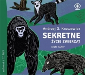 Sekretne życie zwierząt - Andrzej G. Kruszewicz