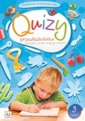 Akademia przedszkolaka Quizy przedszkolaka cz. 3 - Opracowanie zbiorowe