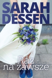 Raz na zawsze - Sarah Dessen