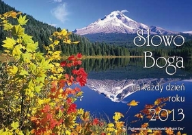 Słowo Boga na każdy dzień roku 2013 (Góry) - Opracowanie zbiorowe
