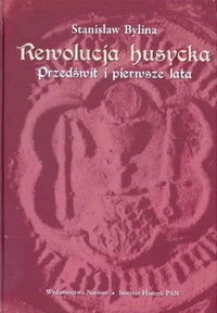 Rewolucja husycka Przedświt i pierwsze lata