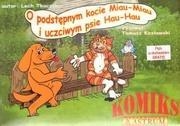 O podstępnym kocie Miau-Miau i uczciwym psie Hau-Hau