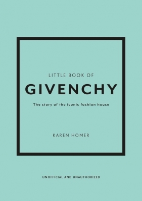 Little Book of Givenchy - Karen Homer