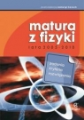 Matura z fizyki lata 2005-2010 zadania, kryteria, rozwiązania