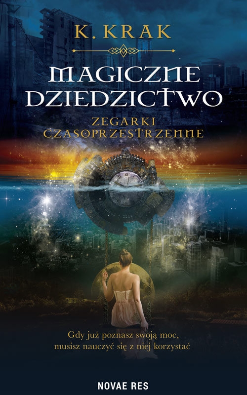 Magiczne dziedzictwo. Zegarki czasoprzestrzenne