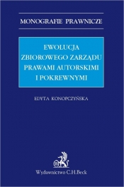 Ewolucja zbiorowego zarządu prawami autorskimi i pokrewnym