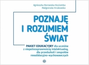 Poznaję i rozumiem świat. Pakiet edukacyjny - Opracowanie zbiorowe