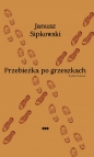 Przebieżka po grzeszkach. Wybór fraszek - Janusz Sipkowski