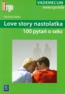Love story nastolatka 100 pytań o seks  Depko Andrzej