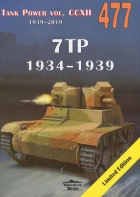 Tank Power vol. CCXII 477. 7TP 1934-1939 - Janusz Ledwoch