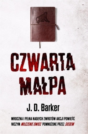 Czwarta małpa - J. D. Barker