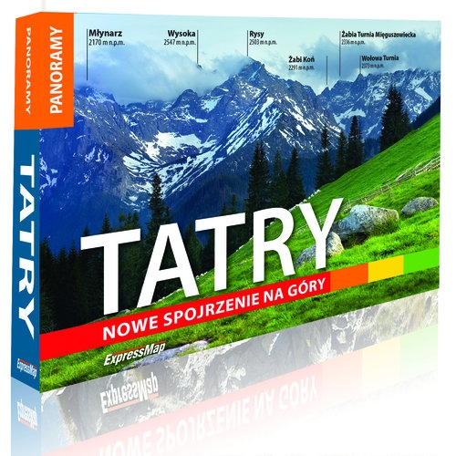 Tatry Nowe spojrzenie na góry