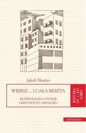 Wiersz... i cała reszta. - Jakub Skurtys