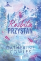 Rozbita przystań - Catherine Cowles