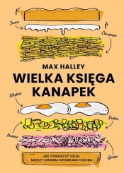 Wielka księga kanapek - Halley Max