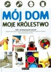 MÓJ DOM MOJE KRÓLESTWO TW - Opracowanie zbiorowe