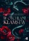 W otchłani kłamstw Begińska Kinga