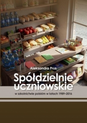 Spółdzielnie uczniowskie w szkolnictwie polskim..