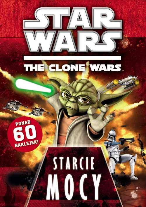 Star Wars The Clone Wars Starcie mocy