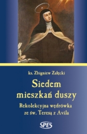 Siedem mieszkań duszy - Załęcki Zbigniew
