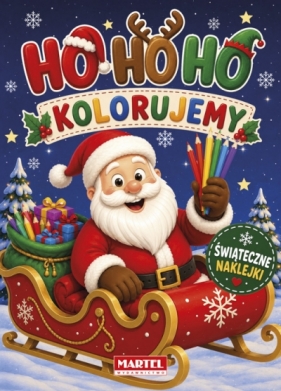 HO HO HO Kolorujemy z naklejkami - Katarzyna Salamon