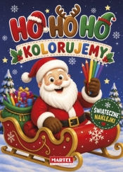HO HO HO Kolorujemy z naklejkami - Katarzyna Salamon