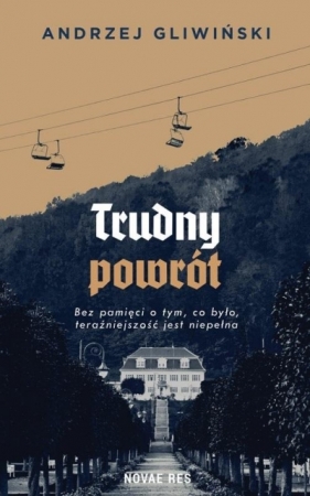 Trudny powrót - Gliwiński Andrzej 