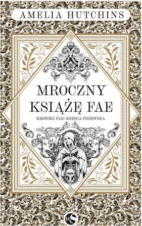 Mroczny książę fae - Amelia Hutchins