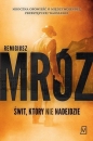Świt, który nie nadejdzie wyd. 2 - Remigiusz Mróz