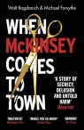 When McKinsey Comes to Town wer. angielska Walt Bogdanich, Michael Forsythe