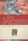 Wiedza o Społeczeństwie. Wademekum licealisty  Witkowski Czesław