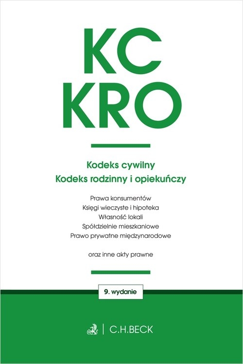 Kodeks cywilny. Kodeks rodzinny i opiekuńczy oraz ustawy towarzyszące