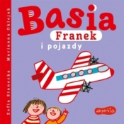 Basia, Franek i pojazdy - Zofia Stanecka, Marianna Oklejak