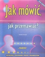 Jak mówić, jak przemawiać?