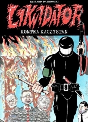 Likwidator kontra Kaczystan - Ryszard Dąbrowski