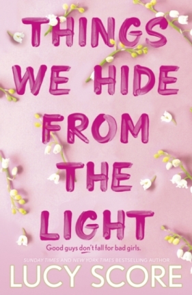 Things We Hide From The Light wer. angielska - Lucy Score