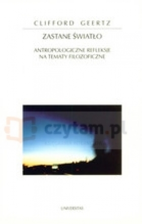 Zastane światło - Geertz Clifford