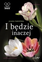 I będzie inaczej - Liliana fabisińska