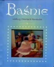 Baśnie według Charlesa Perraulta - Opracowanie zbiorowe