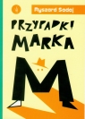 Przypadki Marka M  Ryszard Sadaj