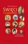 Święci z charakterem Na każdy dzień roku Wójtowicz Marek