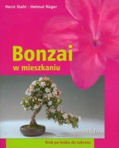 Bonzai w mieszkaniu - Horst Stahl