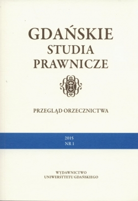 Gdańskie Studia Prawnicze Przegląd orzecznictwa 1/15