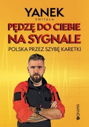 Pędzę do Ciebie na sygnale - Jan Świtała